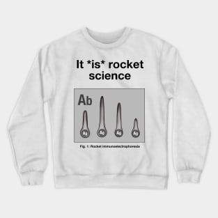 Rocket immunoelectrophoresis Crewneck Sweatshirt